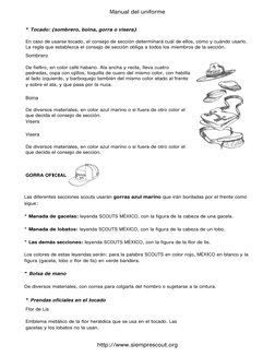 Las diferentes secciones scouts usarán gorras azul marino que irán bordadas por el frente como 
sigue:  
* Manada de gacelas: