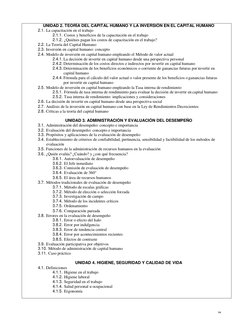 94 
 
 
 
UNIDAD 2. TEORÍA DEL CAPITAL HUMANO Y LA INVERSIÓN EN EL CAPITAL HUMANO 
2.1. La capacitación en el trabajo 
2.1.