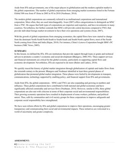 Aside from IFIs and governments, one of the major players in globalization and the modern capitalist market is 
the global co
