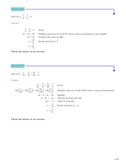 Example(6)
Solve for x: x
2 −x
5 = 1
Solution:
x
2 −x
5 = 1
Given.
5x −2x = 10
Multiply each term by 10 (LCD: lowest common d