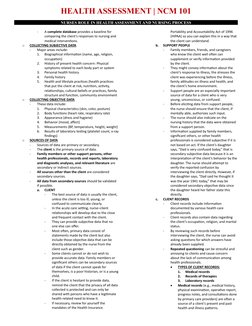 HEALTH ASSESSMENT | NCM 101 
NURSES ROLE IN HEALTH ASSESSMENT AND NURSING PROCESS 
 
- 
A complete database provides a baseli