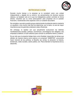Durante mucho tiempo a la empresa se le consideró como una unidad 
independiente y alejada de su entorno. los pensamiento
