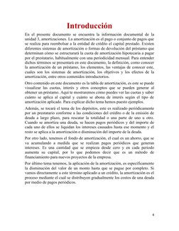 Introducción
En el presente documento se encuentra la información documental de la
unidad 3, amortizaciones. La amortización