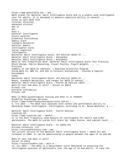 https://www.mentalhelp.net › wec...
WAIS stands for Wechsler Adult Intelligence Scale and is a widely used intelligence
test