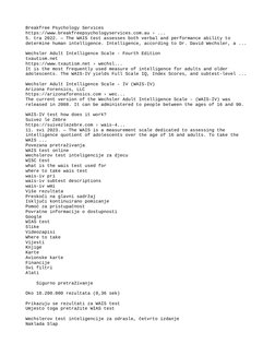 Breakfree Psychology Services
https://www.breakfreepsychologyservices.com.au › ...
5. tra 2022. — The WAIS test assesses both