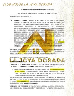 CLUB HOUSE LA JOYA DORADA
CONTRATO DE COMPRAVENTA DE BIEN FUTURO
CONTRATO
 
   DE
 
   COMPRA
 
   VENTA
 
   DE
 
   BIEN