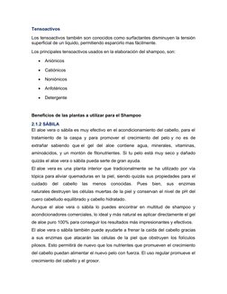 Tensoactivos
Los tensoactivos también son conocidos como surfactantes disminuyen la tensión
superficial de un liquido, permit