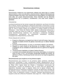 Denominaciones cristianas 
Definición  
Denominación cristiana es una organización religiosa que opera bajo un nombre 
(denom
