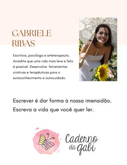 Escritora, psicóloga e arteterapeuta.
Acredita que uma vida mais leve e feliz
é possível. Desenvolve  ferramentas
criativas e