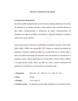 Sección 2 Introducción del equipo 
 
A. Descripción del producto 
El monitor portátil multiparámetros es de funciones amplias