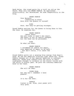 7.
Back below, the crowd parts for a troll as old as the 
Earth. They call him GRAND PABBIE. He approaches 
arthritically, bu