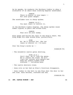 8.
As he speaks, he conducts the Northern Lights to show a 
silhouette of an adult Elsa creating magical snowflakes.
PABBIE
T