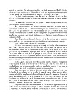 lado de su «amiga» Mercedes, que también era viuda y madre de Haidée. Según
ellos, solo eran amigos, pero Edmundo no creía es