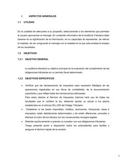 7
I.
ASPECTOS GENERALES
1.1
UTILIDAD
Es la cualidad de adecuarse a su propósito, seleccionando a los elementos que permitan
a