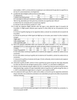 esta medida a -195°C, y el área efectiva ocupada por una molécula de N2 (g) sobre la superficie es 
de 16,2 A2 a esta tempera