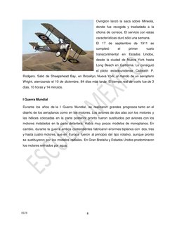 0123 
8 
Ovington lanzó la saca sobre Mineola, 
donde fue recogida y trasladada a la 
oficina de correos. El servicio con