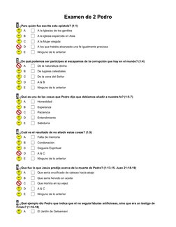 Examen de 2 Pedro
1 ¿Para quién fue escrita esta epístola? (1:1)
A
A la Iglesias de los gentiles
B
A la iglesia esparcida en