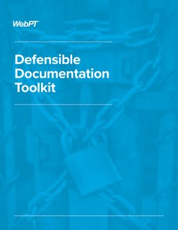Defensible Documentation Toolkit Guide | PDF | Physical Therapy | Therapy