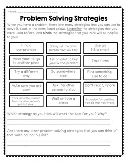 Name: _____________________
Problem Solving Strategies
When you have a problem, there are many strategies that you can use to