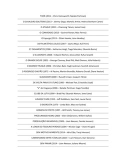 THOR (2011 – Chris Hemsworth; Natalie Portman)
------------------------------------------------------------------------------