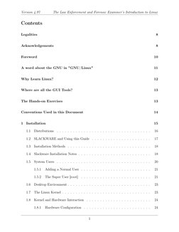 Version 4.97
The Law Enforcement and Forensic Examiner’s Introduction to Linux
Contents
Legalities
8
Acknowledgements
8
Forew