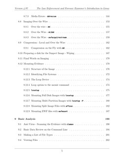 Version 4.97
The Law Enforcement and Forensic Examiner’s Introduction to Linux
8.7.3
Media Errors - ddrescue . . . . . . . .