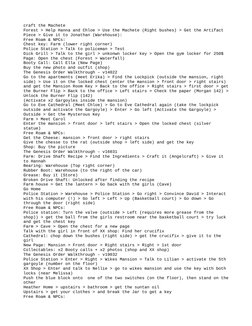 craft the Machete
Forest > Help Hanna and Chloe > Use the Machete (Right bushes) > Get the Artifact 
Piece > Give it to Jonat