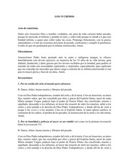 LOS 33 CREDOS 
 
Acto de contrición. 
Señor mío Jesucristo Dios y hombre verdadero, me pesa de todo corazón haber pecado, 
po