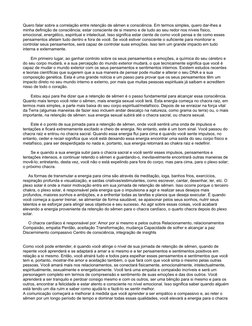 Quero falar sobre a correlação entre retenção de sêmen e consciência. Em termos simples, quero dar-lhes a
minha definição de