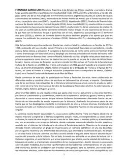 FERNANDA GARCIA LAO (Mendoza, Argentina, 6 de Octubre de 1966), novelista y narradora, drama-
turga y poeta argentino- (https