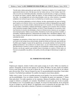 Relatos y “minis” de EL TORMENTO MÁS PURO (edit. EMECÉ, Buenos. Aires, 2019)
“Escribí estos relatos pensando por qué escribo.