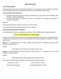 ZERO CONDITIONAL
Zero conditional (tipo 0)
En inglés existen varios tipos de condicionales, entre ellos, el zero conditional.