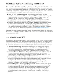 What Makes the Best Manufacturing KPI Metrics?
There is a plethora of manufacturing KPIs considered to be standard practice t