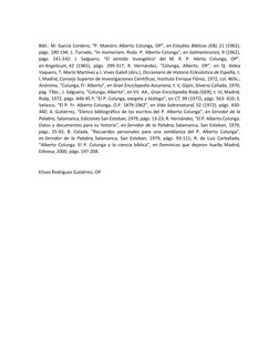 Bibl.: M. García Cordero, “P. Maestro Alberto Colunga, OP”, en Estudios Bíblicos (EB), 21 (1962), 
págs. 190-194; L. Turra