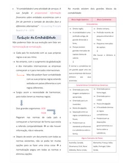 ► 
“A contabilidade é uma atividade de serviços. A 
sua 
função 
é 
proporcionar 
informação 
financeira sobre entidades econ