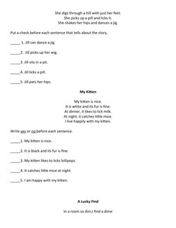She digs through a hill with just her feet.
She picks up a pill and licks it.
She shakes her hips and dances a jig.
Put a che