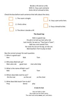 Beside a till and on a tile.
With it, I buy a pin and pine
And a bit of a bread to bite.
Check the box before each sentence t