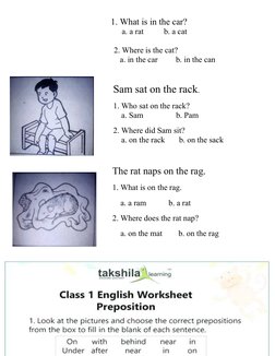 1. What is in the car?
                          a. a rat    
 b. a cat
2. Where is the cat?
   a. in the