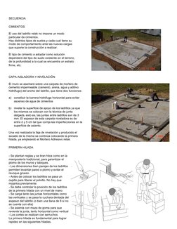 SECUENCIA
CAPA AISLADORA Y NIVELACIÓN
El muro se asentará sobre una carpeta de mortero de
cemento impermeable (cemento, arena