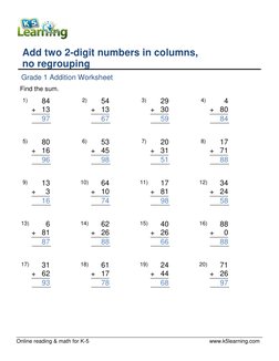 Online reading & math for K-5
www.k5learning.com
Add two 2-digit numbers in columns,
no regrouping
Grade 1 Addition Worksheet