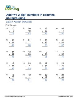 Online reading & math for K-5
www.k5learning.com
Add two 2-digit numbers in columns,
no regrouping
Grade 1 Addition Worksheet