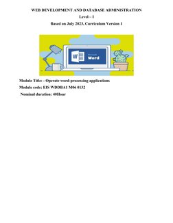 WEB DEVELOPMENT AND DATABASE ADMINISTRATION
Level – I
Based on July 2023, Curriculum Version 1
Module Title: - Operate word-p