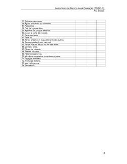 INVENTÁRIO DE MEDOS PARA CRIANÇAS (FSSC-R) 
ANA SIMÕES 
 
 
 
3 
 
55. Ratos ou ratazanas. 
 
 
 
56. Águas profundas ou o oc