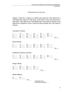 INVENTÁRIO DE MEDOS PARA CRIANÇAS (FSSC-R) 
ANA SIMÕES 
 
 
 
4 
 
PROCEDIMENTOS DE COTAÇÃO 
 
Registe 1 (Nenhum), 2 (Algum)