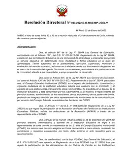 Resolución Directoral N° 003-2022-D-IE-MSC-MP-UGEL.V
Mi Perú, 02 de Enero del 2022
VISTO el libro de actas folios 32 y 33 de