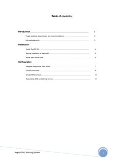 Nagios SMS Alerting System 
2 
Table of contents: 
 
 
Introduction..........................................................