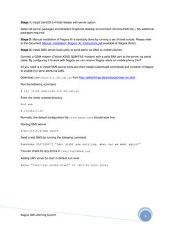 Nagios SMS Alerting System 
6 
Stage 1: Install CentOS 5.4 final release with server option. 
Select all server packages and