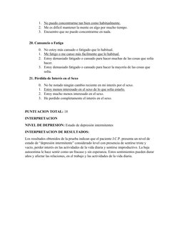 1. No puedo concentrarme tan bien como habitualmente.
 
 
2. Me es difícil mantener la mente en algo por mucho tiempo.
3. Enc