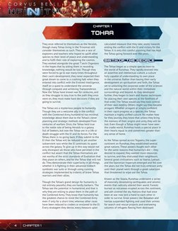 4
Chapter 1
They once referred to themselves as the Heralds, 
though many Tohaa living in the Trinomial still 
consider thems