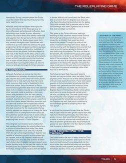 THE ROLEPLAYING GAME
5
TOHAA
homelands. During a moment when the Tohaa 
could have been destroyed by their planet, they 
came